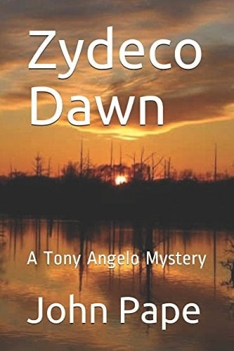 Zydeco Dawn A Tony Angelo Mystery
