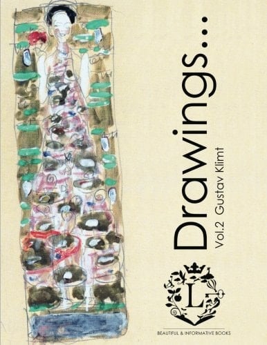 Gustav Klimt Drawings... Vol. 2 Beautiful Sketches by Gustav Klimt