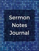 Sermon Notes Journal With Calendar 2018-2019 ,Daily Guide for Prayer, Praise and Scripture Workbook : Size 8. 5x11 Inches Extra Large Made in USA