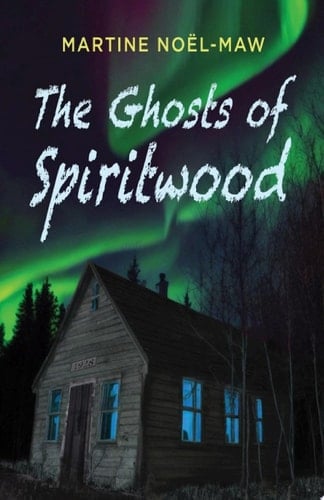 The Ghosts of Spiritwood