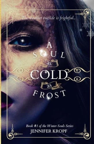 A Soul As Cold As Frost (The Winter Souls)