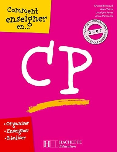 Comment enseigner en CP
