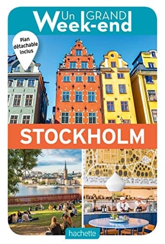 Un Grand week-end à Stockholm