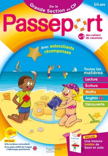 Passeport de la Grande Section au CP Avec des autocollants récompenses et une histoire inédite de Sami et Julie