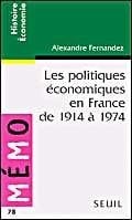 Les politiques économiques en France de 1914 à 1974