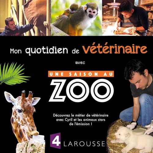 Mon quotidien de vétérinaire