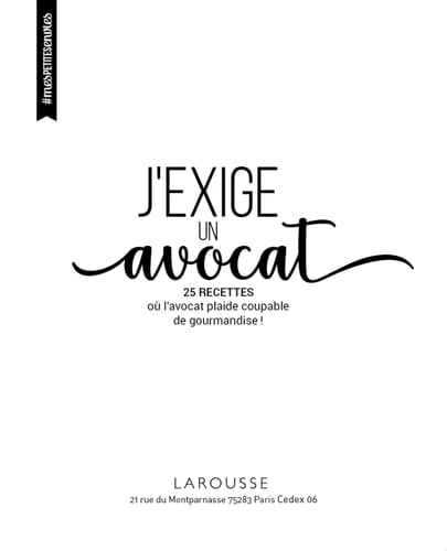 J'exige un avocat !