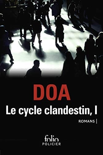 Citoyens clandestins ; Le serpent aux mille coupures