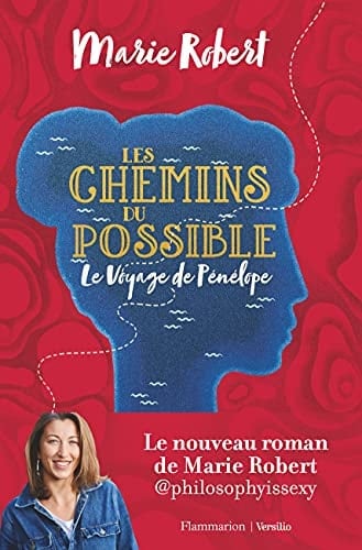 Les chemins du possible roman