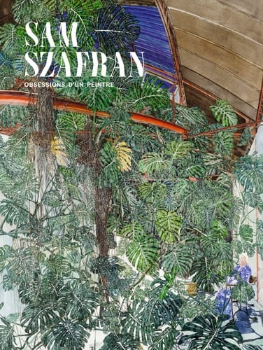 Sam Szafran, obsessions d'un peintre