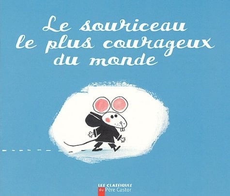 Le souriceau le plus courageux du monde un conte du Grand Nord