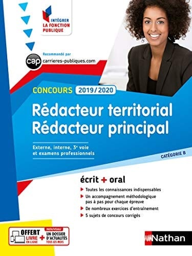 Concours rédacteur territorial et rédacteur principal catégorie B Concours externe, interne et 3e voie, examens professionnels