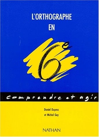 L'orthographe en 6e