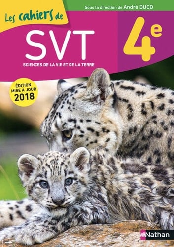 SVT 4e Les cahiers de SVT