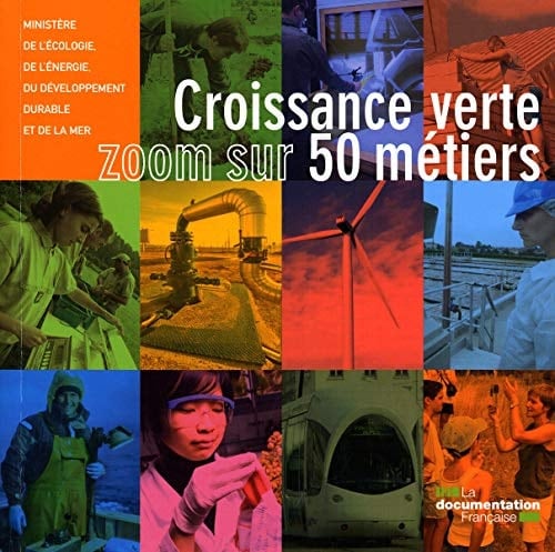 Croissance verte Zoom sur 50 métiers