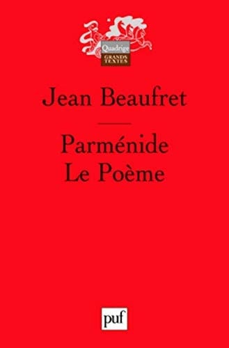 Parménide, "Le poème"