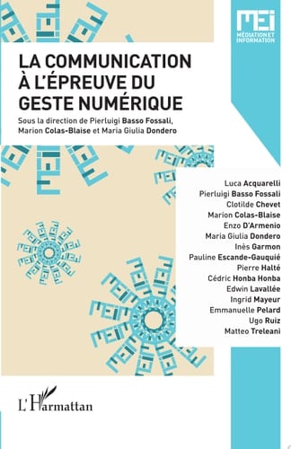 Communication à l'épreuve du geste numérique (la)