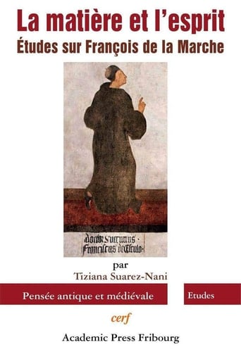 La matière et l'esprit études sur François de la Marche