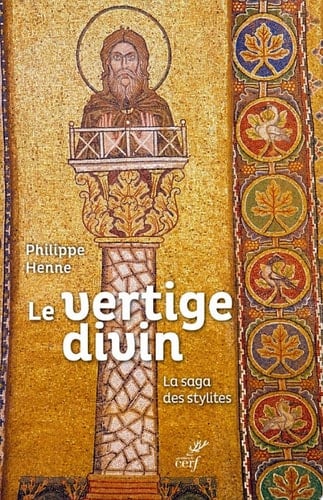 Le vertige divin La sage des stylites