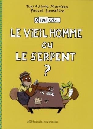 Le vieil homme ou le serpent