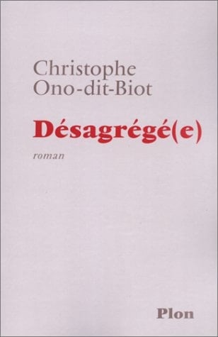 Désagrégé(e) roman