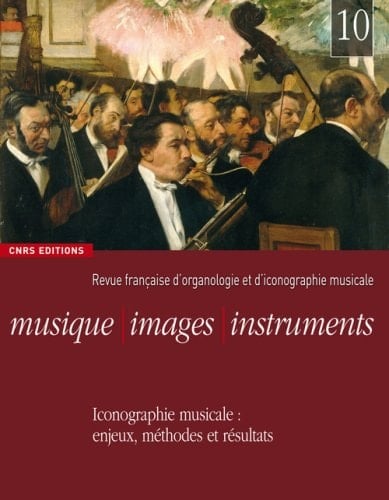 Iconographie musicale enjeux, méthodes et résultats