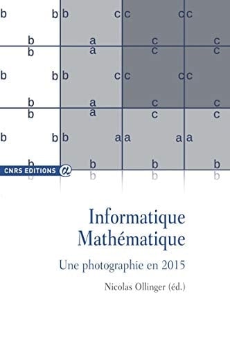 Informatique mathématique une photographie en 2015