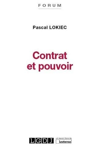 Contrat et pouvoir étude de droit privé
