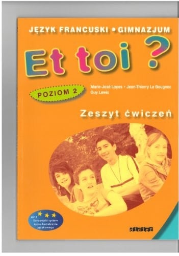 Et toi ? 2 Pologne niv.2 - Cahier