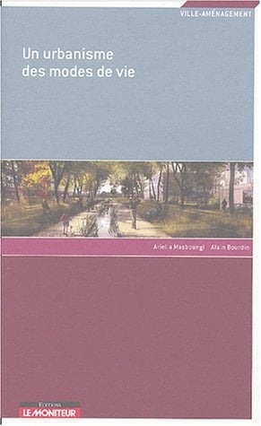 Un urbanisme des modes de vie