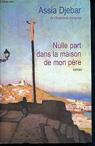 Nulle part dans la maison de mon père