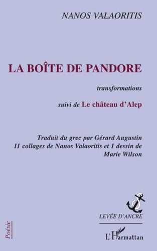 La boîte de Pandore transformations. Suivi de le château d'Alep