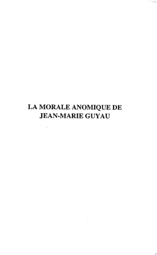 LA MORALE ANOMIQUE DE JEAN-MARIE GUYAU