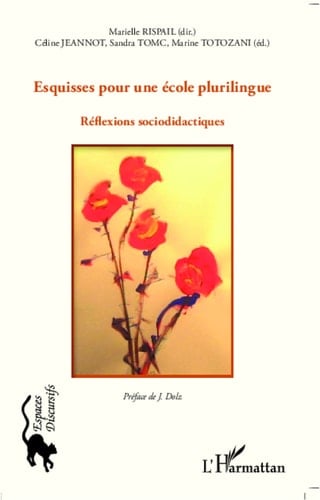 Esquisses pour une école plurilingue Réflexions sociodidactiques