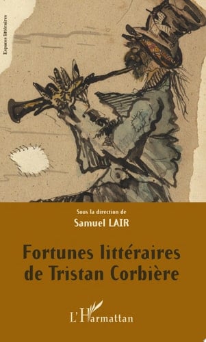 Fortunes littéraires de Tristan Corbière