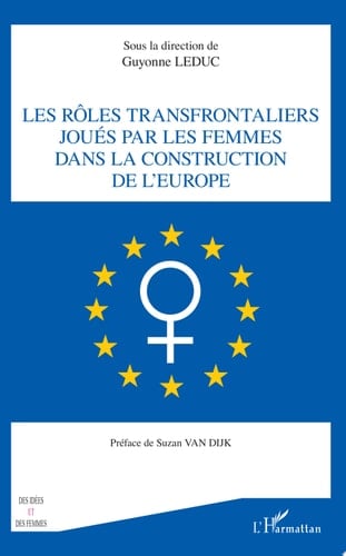 Rôles transfrontaliers joués par les femmes dans la construction de l'Europe