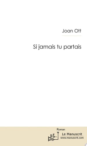Si jamais tu partais...