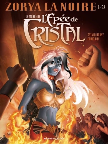 Le Monde de l'Épée de cristal - Tome 01 - Zorya la noire 1/3
