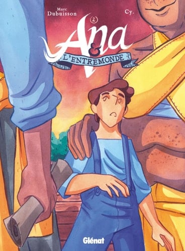 Ana et l'Entremonde - Tome 02 Les Naufragés