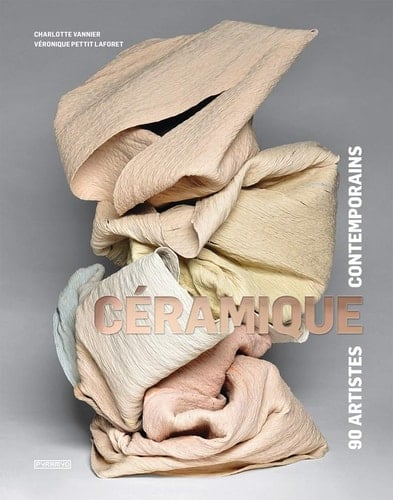 Céramique 90 artistes contemporains