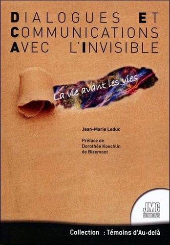 Dialogues et communications avec l'invisible La vie avant les vies