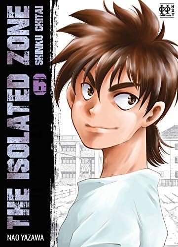 The Isolated Zone Tome 6