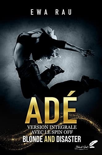 Adé & BAD : version intégrale