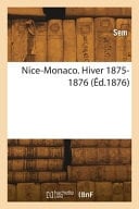 Nice-Monaco. Hiver 1875-1876
