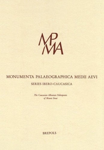 The Caucasian Albanian Palimpsests of Mt. Sinai