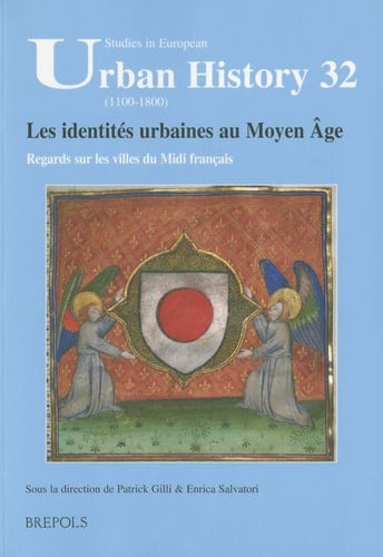 Les identités urbaines au Moyen âge regards sur les villes du Midi français