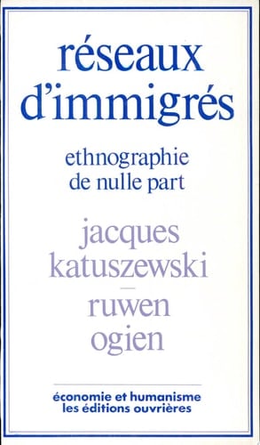 Réseaux d'immigrés ethnographie de nulle part