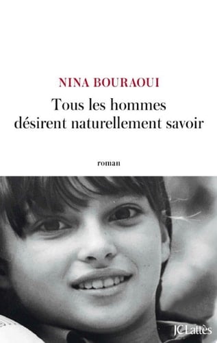 Tous les hommes désirent naturellement savoir