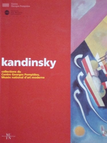 Kandinsky: collections du Centre Georges Pompidou, Musée national d'art moderne.