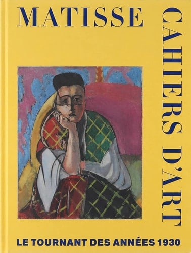 Matisse, Cahiers d'art le tournant des années 1930